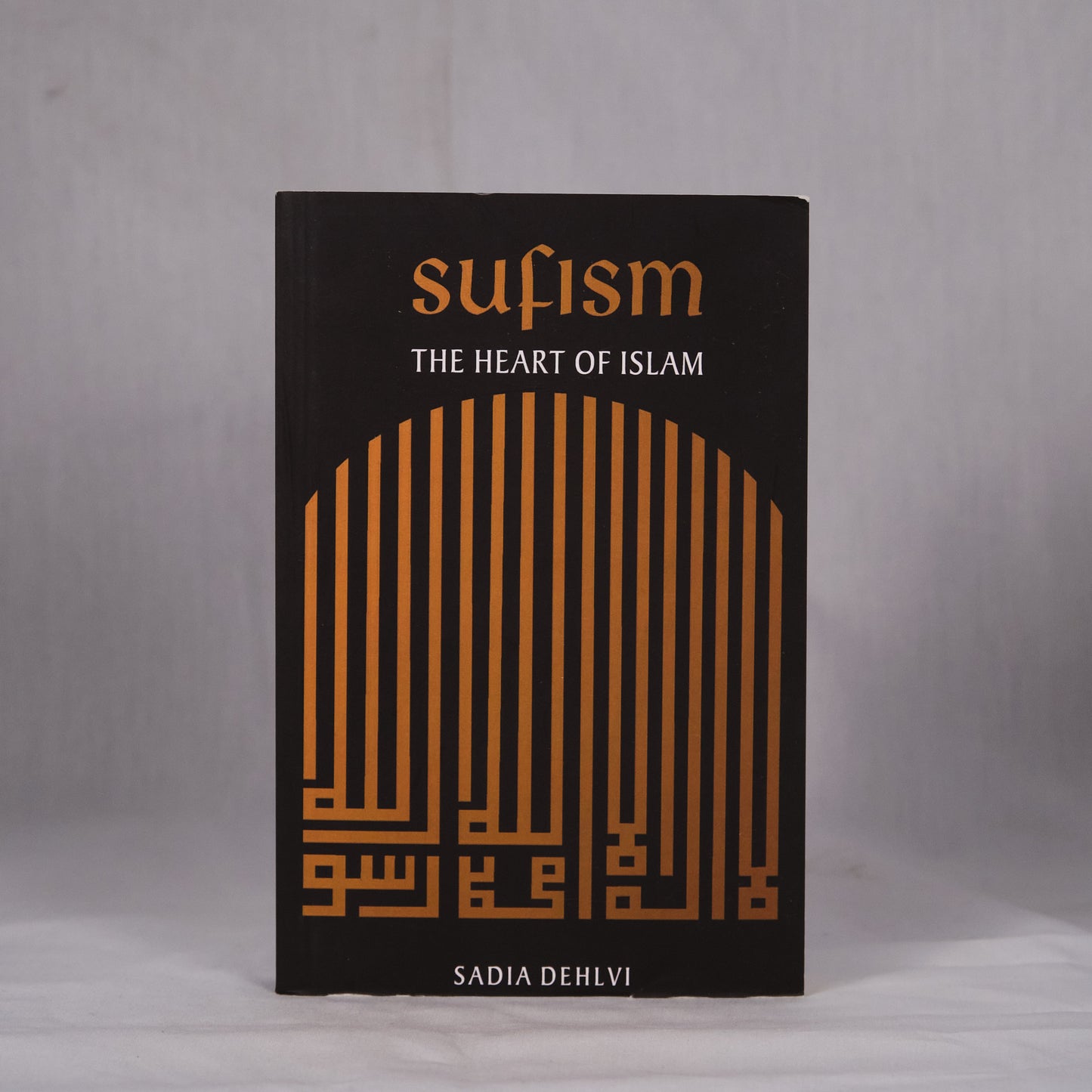 Sufism - The Heart of Islam