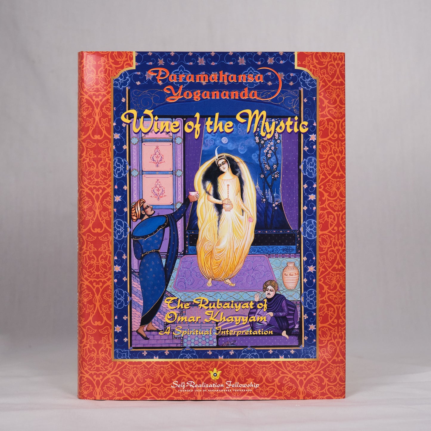 Wine of the Mystic : The Rubaiyat of Omar Khayyam