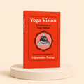 Yoga Vision: A Selection of Yoga Sutras